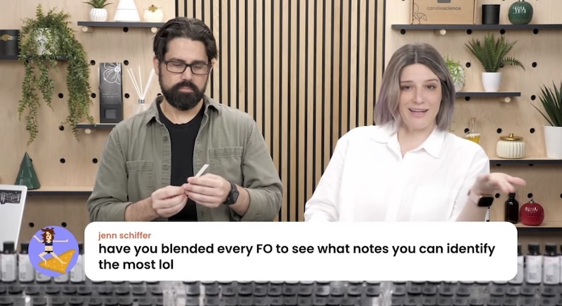 screenshot of a candle science livestream that shows my chat saying 'have you blended every FO to see what notes you can identify the most lol'